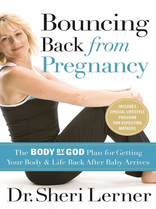 Title details for Bouncing Back from Pregnancy by Sheri Lerner - Available